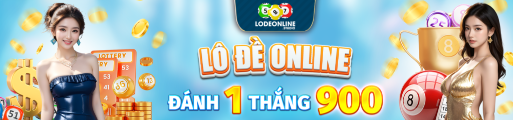 lode88 - đánh 1 thắng 900